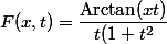 F(x,t)=\dfrac{ \operatorname{Arctan}(xt)}{t(1+t^2}